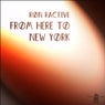 From Here to New York