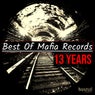 Best of Mafia Records 13 Years