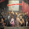 Balkan Disko EP