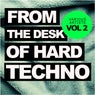 From The Desk Of Hard Techno, Vol.2