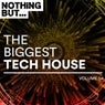 Nothing But. The Biggest Tech House, Vol. 04