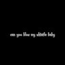 Can You Blow My Whistle Baby