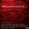 Underground Series, Vol. 2