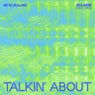 Talkin' About (Extended)