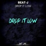 Drop It Low