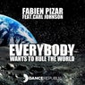 Everybody (Wants To Rule The World) (feat. Carl Johnson)