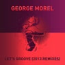 Lets Groove (2013 Remixes)