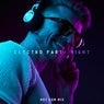 Electro Party Night: Hot EDM Mix