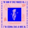 The Sound of Space Paradise, Vol. 1