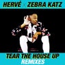 Tear the House Up (Remixes)