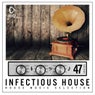 Infectious House, Vol. 47