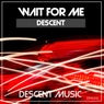Wait for Me