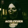 Acid Fever