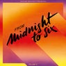From Midnight to Six, Vol. 2