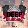Deep Clubbing Vol. 8