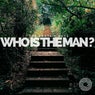 Who is the man?