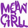 MEAN GIRL