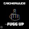 Fugg Up