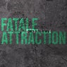 Fatale Attraction (Only Tlou Remix)
