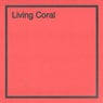 Living Coral