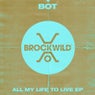 All My Life To Live EP