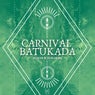 Carnival Batukada Selected by Sylva Drums