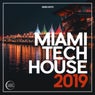 Miami Tech House 2019
