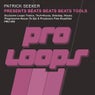 Patrick Seeker Presents Beats Beats Beats Tools