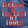 Biggest & The Best DJ Tools