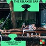 The Relaxed Bar - Chillout Music Sessions