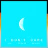 I Don't Care