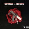 Savage & Roses