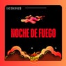 Noche De Fuego
