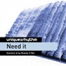 Need It - Damien Gray Mixes