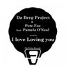 I Love Loving You