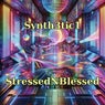 StressedNBlessed