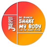 Shake My Body [On The Dance Floor]