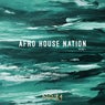 Afro House Nation, Vol. 1