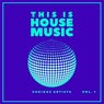 This Is House Music, Vol. 1