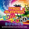 Free Summer EDM Bounce - Ultimate Extended Electro Pulse Zone