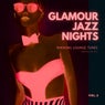 Glamour Jazz Nights (Smoking Lounge Tunes), Vol. 3