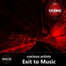 Exit to Music