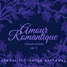 Amour Romantique (Beautiful Lounge Anthems), Vol. 3