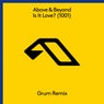 Is It Love? (1001) [Grum Remix]