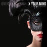 X Your Mind