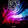 Loud & Dirty - The Electro House Collection, Vol. 34