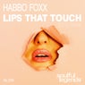 Lips That Touch (2019 Remix)