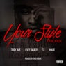 Your Style (Remix) (feat. Puff Daddy, T.I.,  & Ma$e) - Single