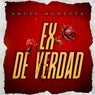 Ex De Verdad