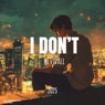 I Don't